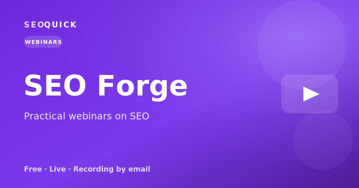 SEO Forge — webinars on search promotion