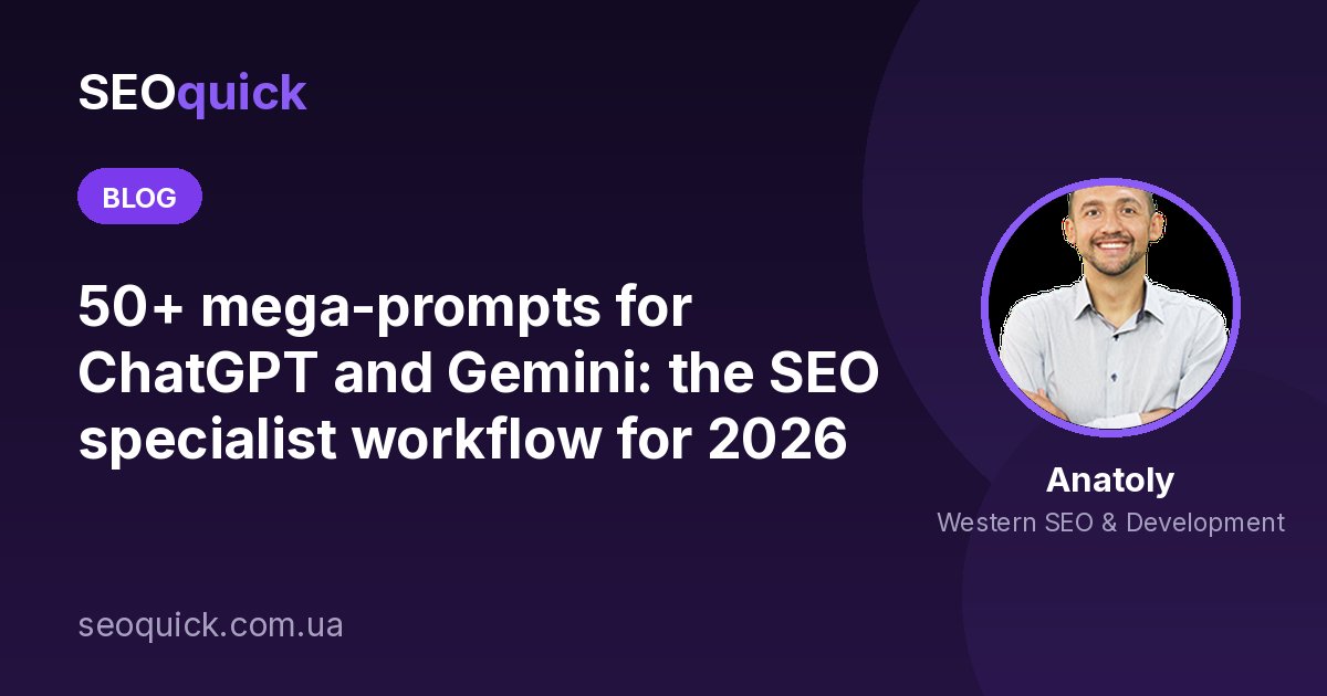 50+ mega-prompts for ChatGPT and Gemini: the SEO specialist workflow for 2026