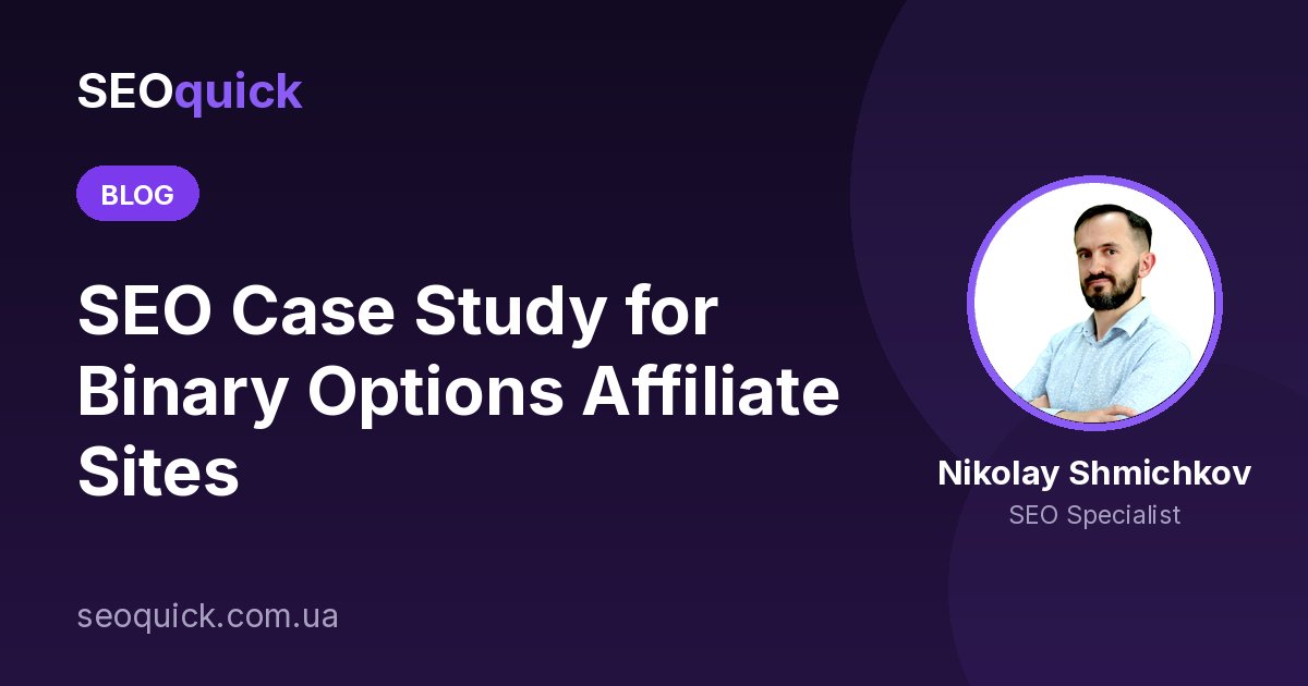 SEO Case Study for Binary Options Affiliate Sites