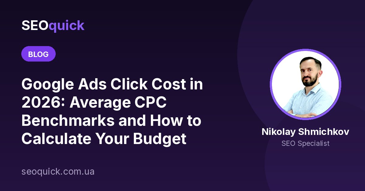 Google Ads Click Cost in 2026: Average CPC Benchmarks and How to Calculate Your Budget