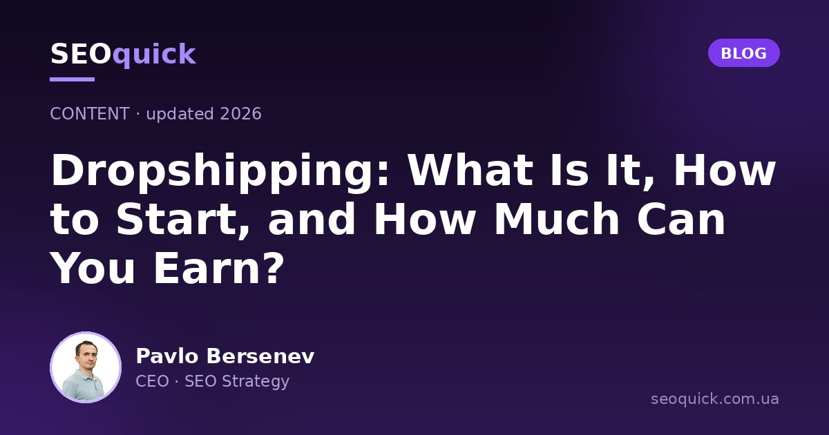 Dropshipping: What Is It, How to Start, and How Much Can You Earn?