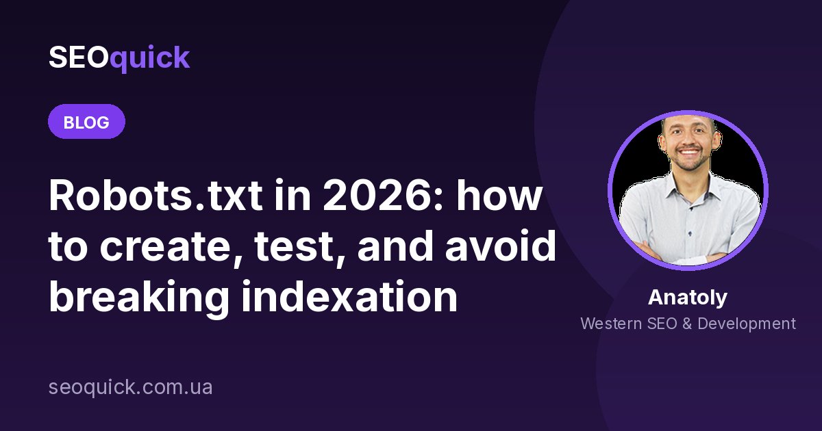 Robots.txt in 2026: syntax, AI crawlers, and how to test the file | SEOquick